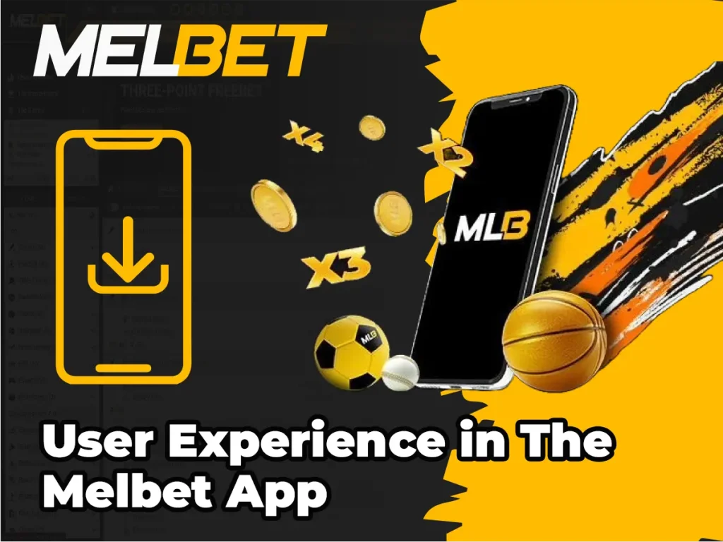 User Experience in The Melbet App
